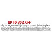 Up to 60% Off When You Take an Extra 25% Off Women's Clearance Fashion, Handbags, Wallets, Watches, Fine Jewellery