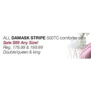 All Damask Stripe 500TC Comforter Sets - $89.00