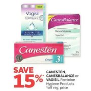 Canesten, Canesbalance Or Vagisil Feminine Hygiene Products  - 15% off