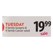 1 Family Lasagna & 1 Family Caesar Salad - $19.99 ($8.00 off)