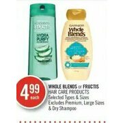 Whole Blends Or Fructis Hair Care Products - $4.99
