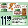 Yorkshire Valley Farms Organic Meat Pies Or Chicken Bites Or Fillets - $11.99